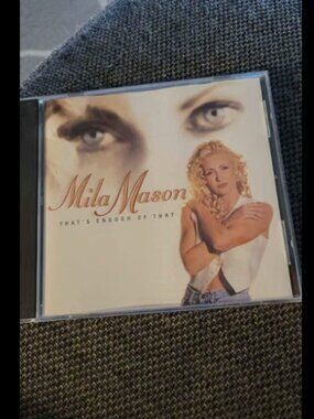 Mila Mason That's enough of that CD